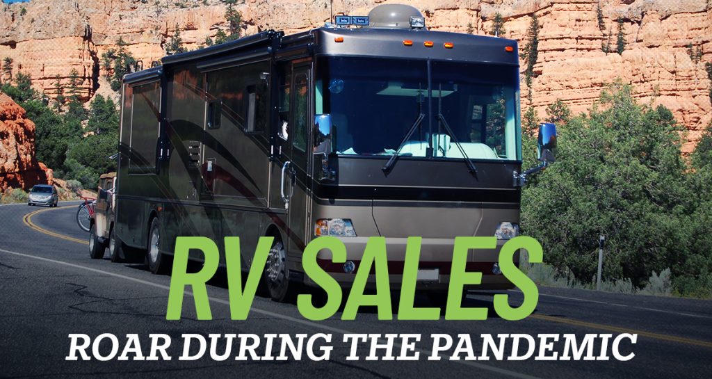 RV sales roar during the pandemic