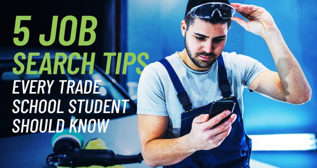 5 job search tips every trade school student should know