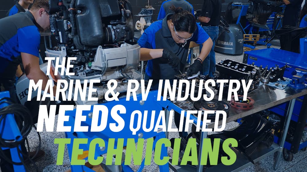 Video: Year of the Trades: The Marine & RV Industry needs qualified technicians.